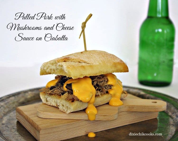 Pulled Pork, Sherried Mushrooms, and Cheese Sauce on Ciabatta recipe