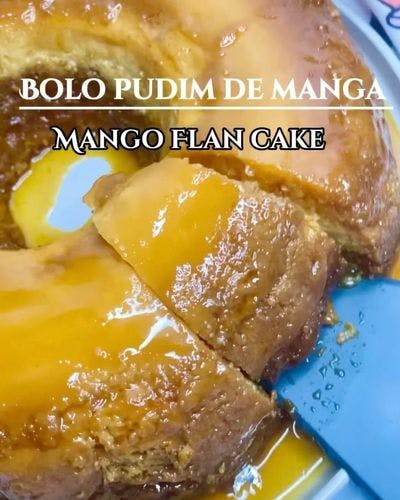 Bolo Pudim de Manga (Mango Flan Cake) recipe