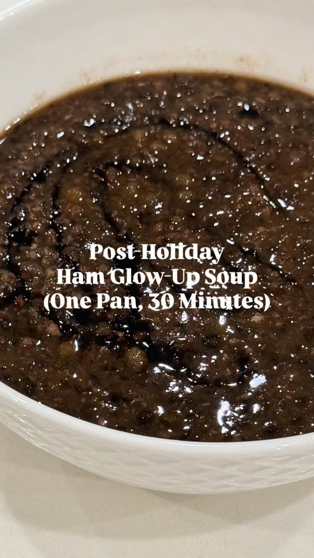 Post-Holiday Ham Glow-Up Soup recipe