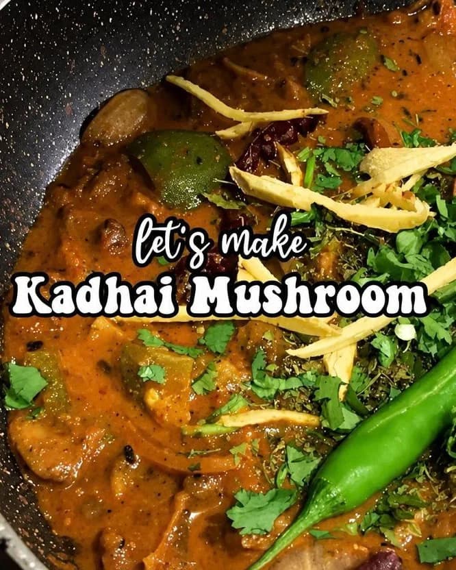 Kadhai Mushroom recipe