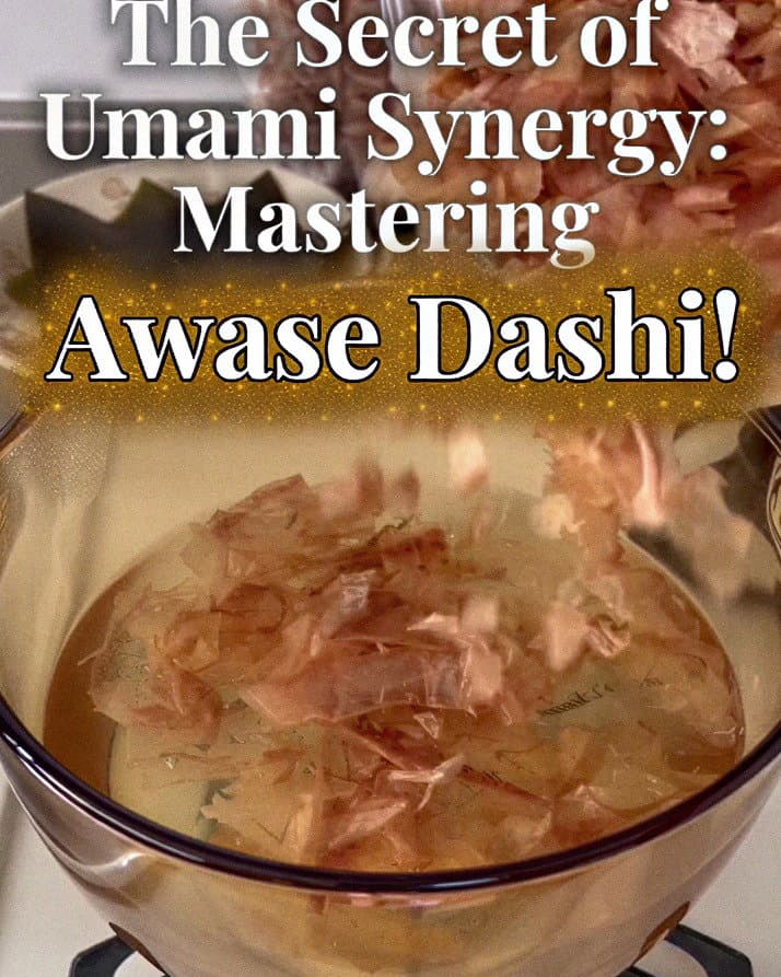 Awase Dashi - Umami Synergy recipe