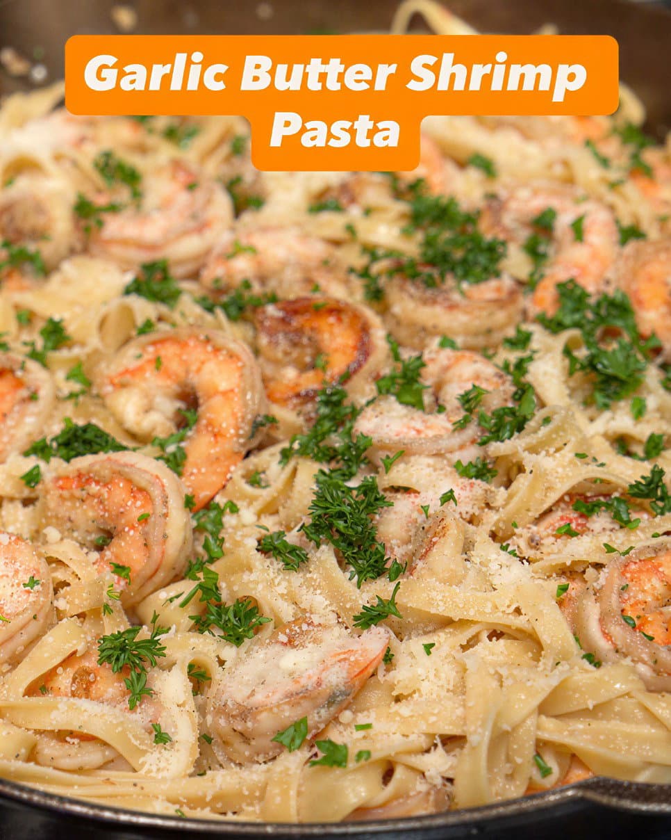 Garlic Butter Shrimp Pasta recipe