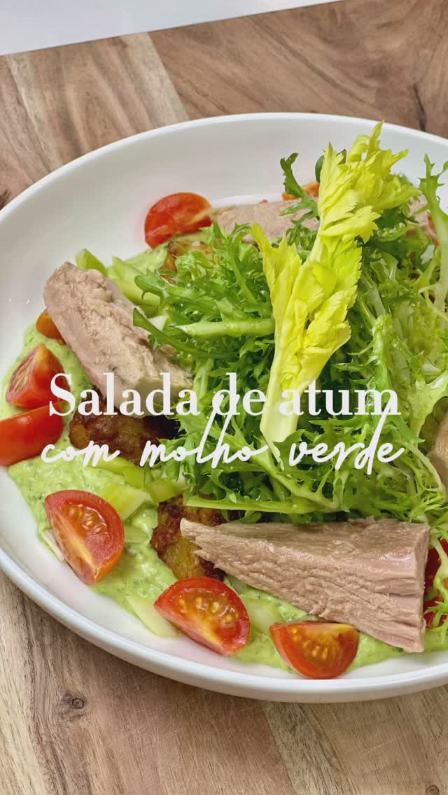 Salada de Atum com Molho Verde / Tuna Salad with Green Goddess Dressing recipe