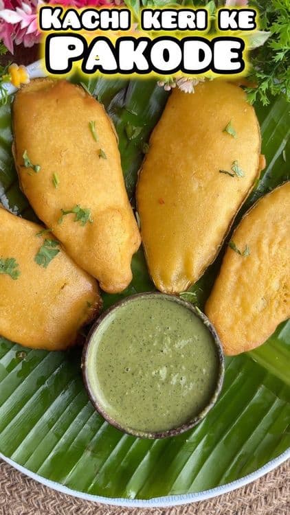 Kachi Keri Ke Pakode recipe