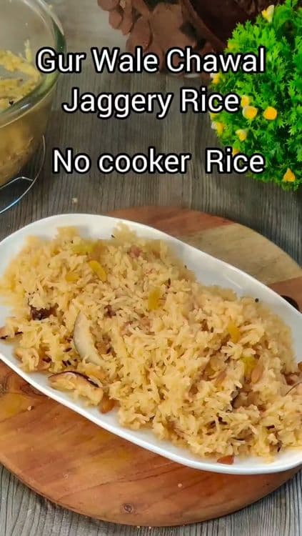 Gur Wale Chawal/ गुड़ वाले चावल recipe