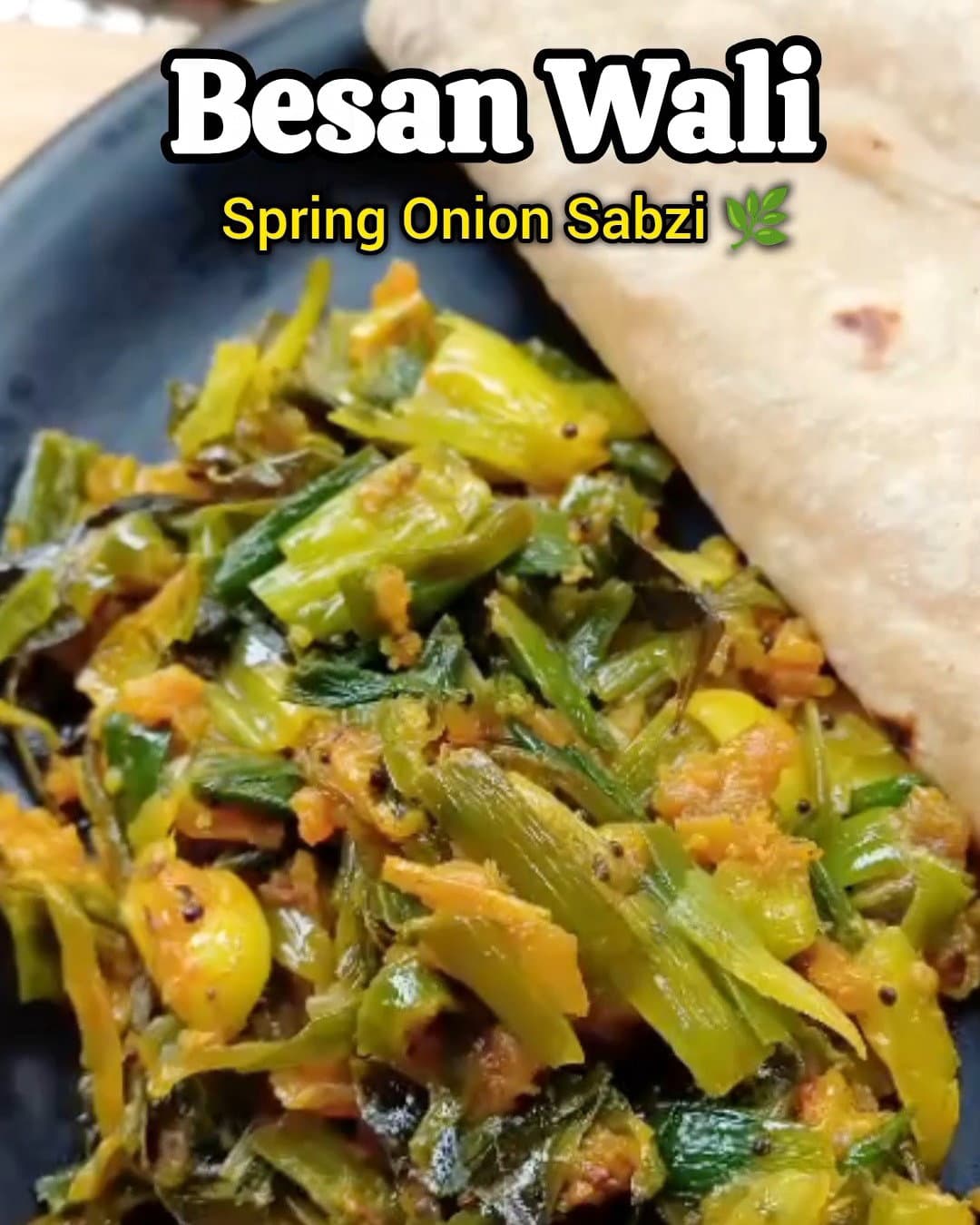 Spring Onion Besan Bhaji (Maharashtrian Style) recipe