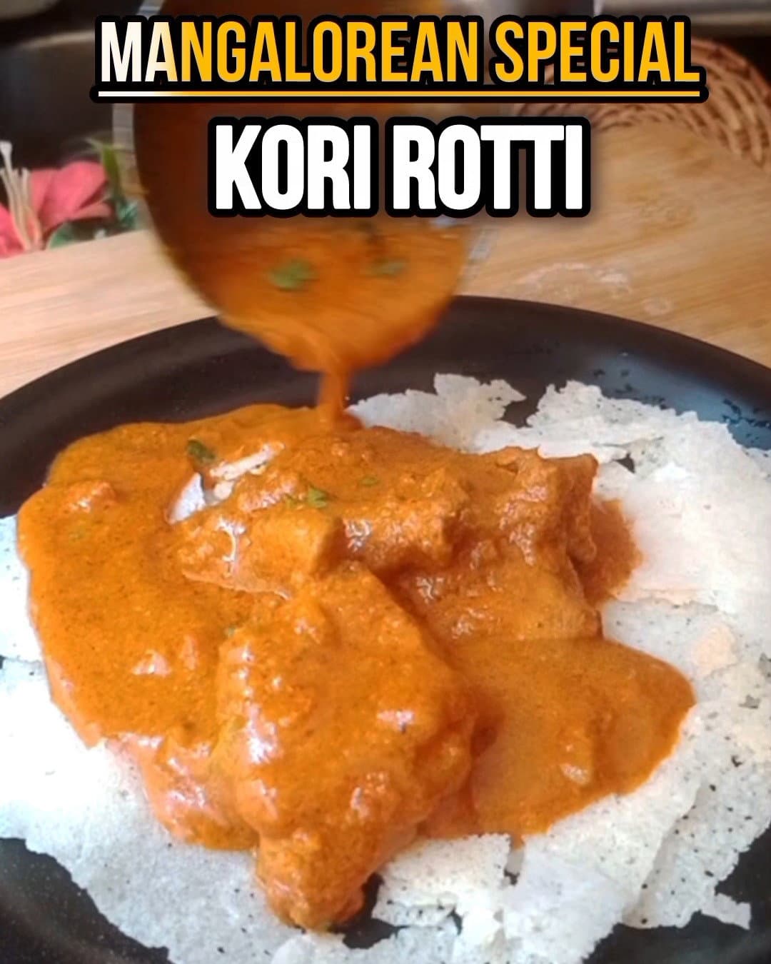 Manglorean Kori Rotti - Konkani Chicken Curry recipe