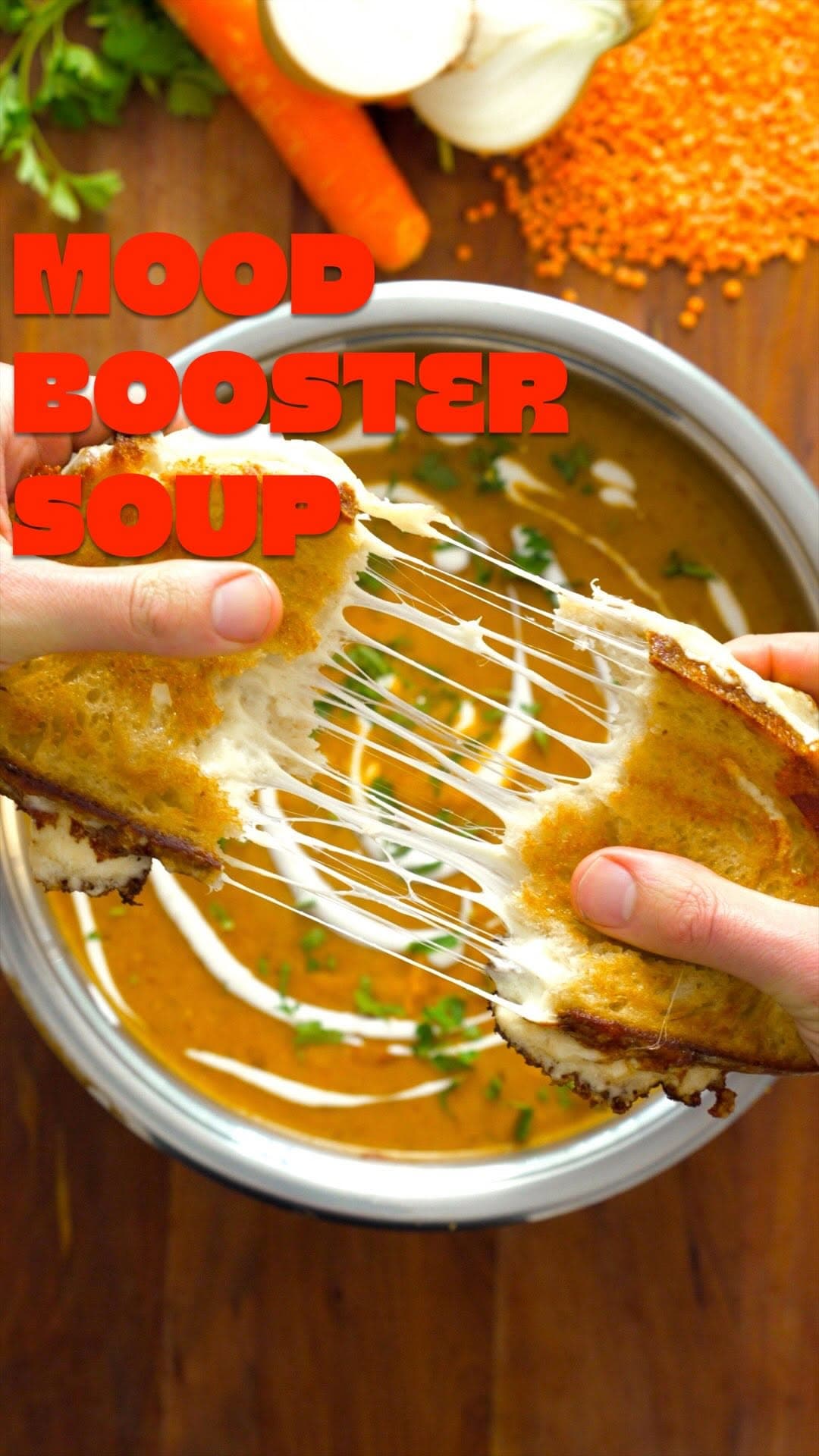 Mood Booster Soup with Red Lentils & Mozzarella Toastie recipe