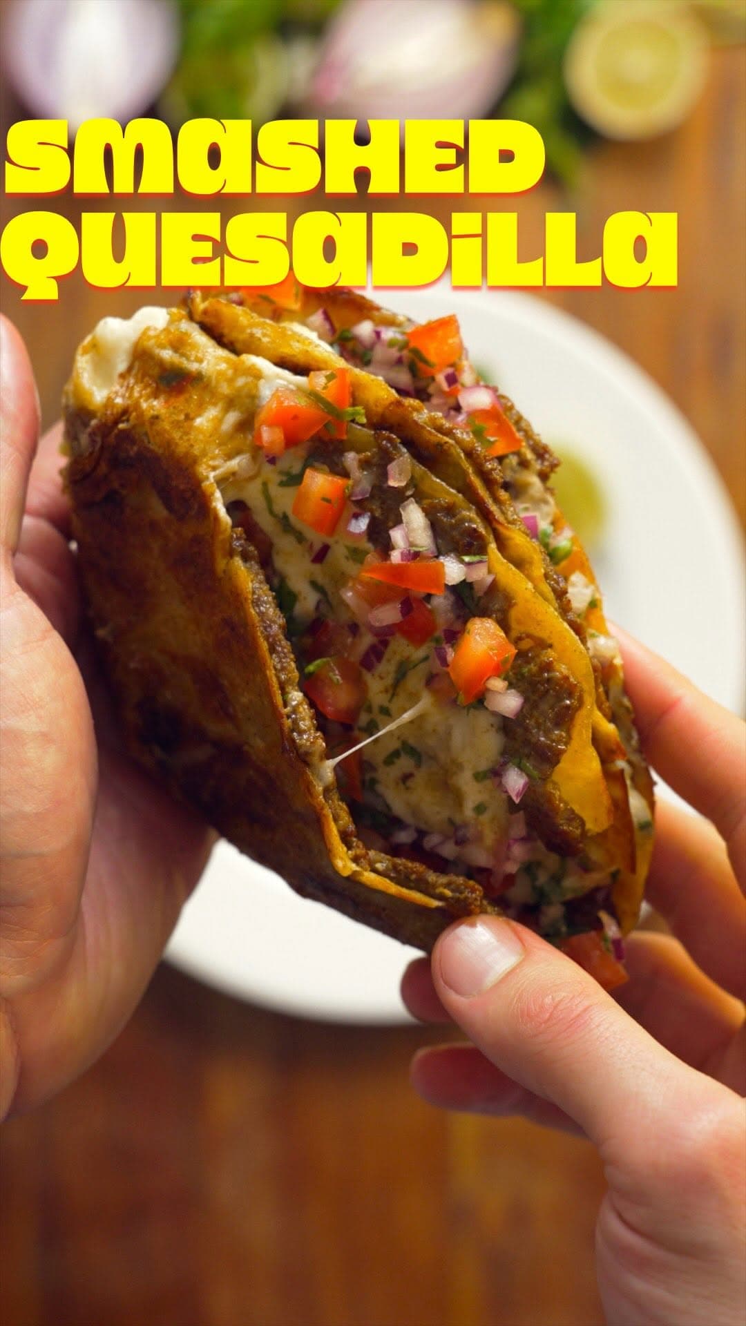 Smash Quesadilla with Pico de Gallo recipe