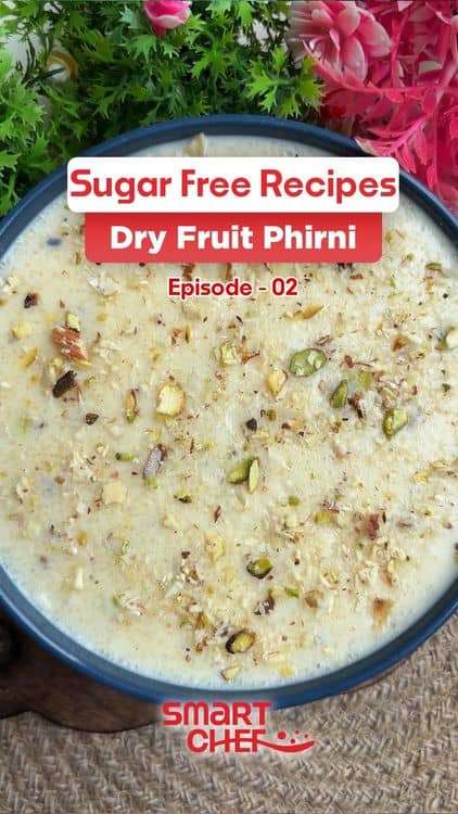 Dry Fruit Phirni recipe